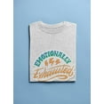 thumbnail image 3 of Emotionally Exhausted! T-Shirt Men -Smartprints Designs, Male XX-Large, 3 of 4
