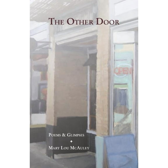 The Other Door: Poems & Glimpses, (Paperback)