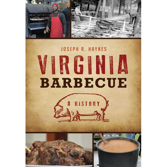 Virginia Barbecue: A History (Paperback)