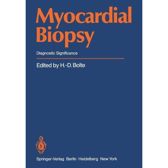 Myocardial Biopsy: Diagnostic Significance, (Paperback)