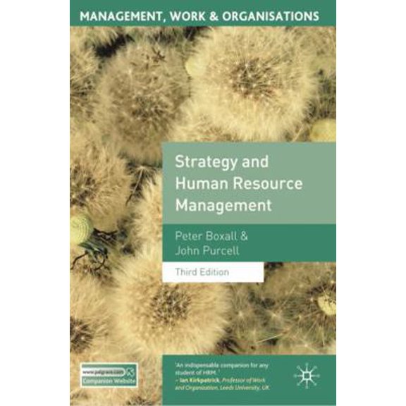 Pre-Owned Strategy and Human Resource Management: Third Edition (Management, Work and Organisations) (Paperback) 0230579353 9780230579354
