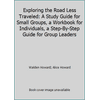 Exploring the Road Less Traveled: A Study Guide for Small Groups, a Workbook for Individuals, a Step-By-Step Guide for Group Leaders [Paperback - Used]