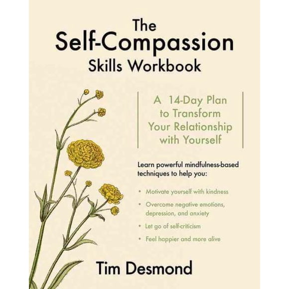 Self-Compassion Skills, Tim Desmond Paperback
