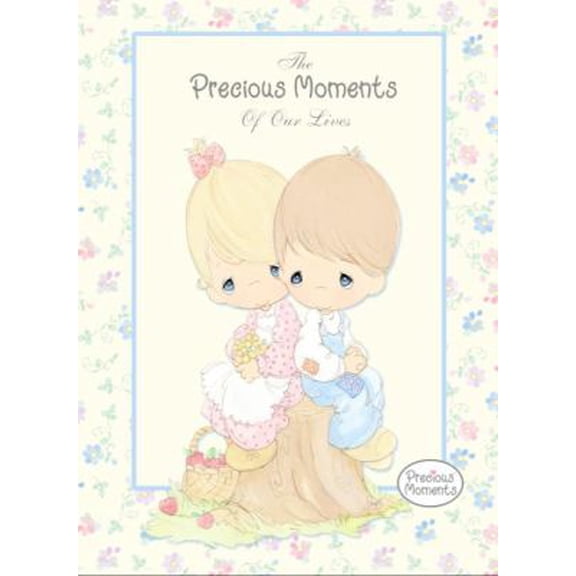 The Precious Moments of Our Lives (Hardcover) 0345459423 9780345459428
