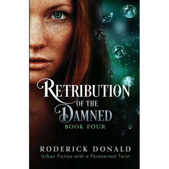 Cait Lennox: Femme Fatale: Retribution of the Damned : Urban fiction with a paranormal twist (Series #4) (Paperback)