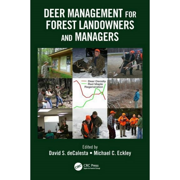 Deer Management for Forest Landowners and Managers, (Paperback)
