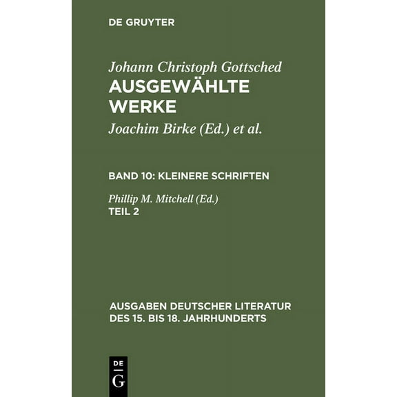 Ausgaben Deutscher Literatur Des 15. Bis Kleinere Schriften. Zweiter Teil, Book 92, (Hardcover)