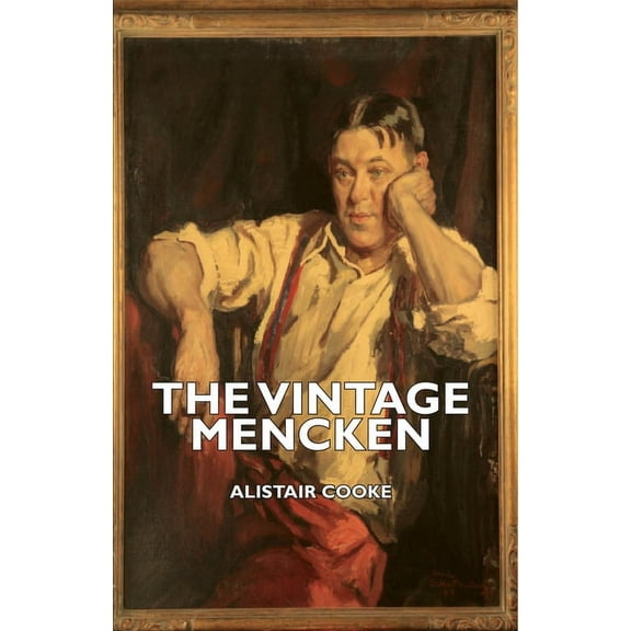 The Vintage Mencken, (Hardcover)
