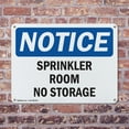 thumbnail image 4 of (2 Pack) Sprinkler Room No Storage OSHA Notice Sign 14 Inch X 10 Inch Indoor / Outdoor Rust-Free Aluminum Metal Signs for Workplace, Workshop, and Construction Site, Made in the USA, 4 of 8