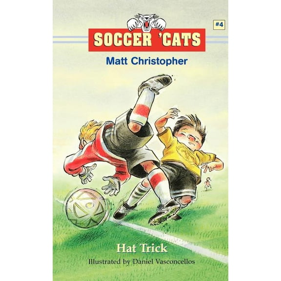 Soccer Cats (Paperback) Soccer 'Cats: Hat Trick: Hat Trick, Book 04, (Paperback)