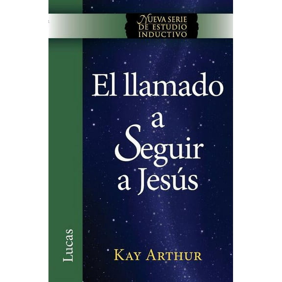 El Llamado a Seguir a Jesus / The Call to Follow Jesus (New Inductive Study Series), (Paperback)
