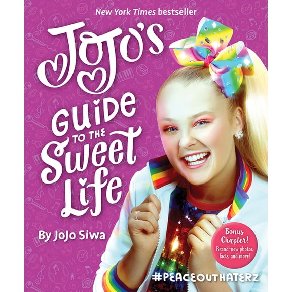 Jojo's Guide to the Sweet Life: #Peaceouthaterz, (Paperback)