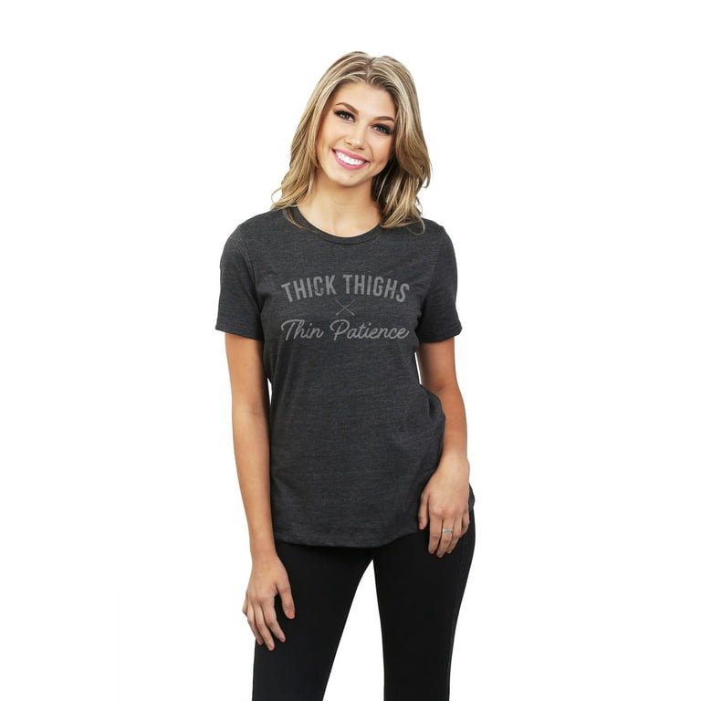 The Offifical Thick Thighs Thin Patience Women's T-Shirt The Offifical Thick Thighs Thin Patience Women's T-Shirt