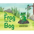 thumbnail image 3 of The Frog from the Bog, (Hardcover), 3 of 3