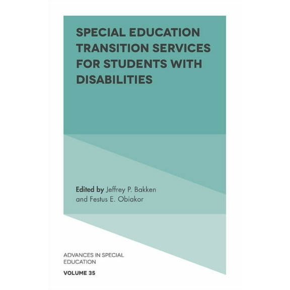 Advances in Special Education: Special Education Transition Services for Students with Disabilities (Hardcover)