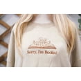 thumbnail image 2 of Embroidered I'm Booked Sweatshirt Crewneck, 2 of 3