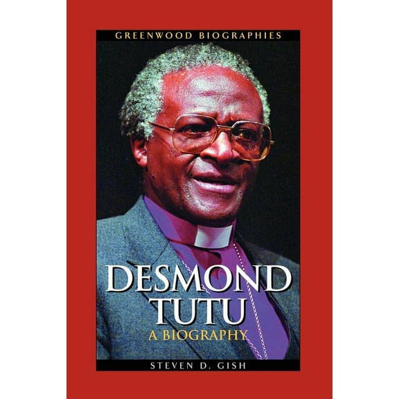 Greenwood Biographies Desmond Tutu: A Biography, (Paperback)