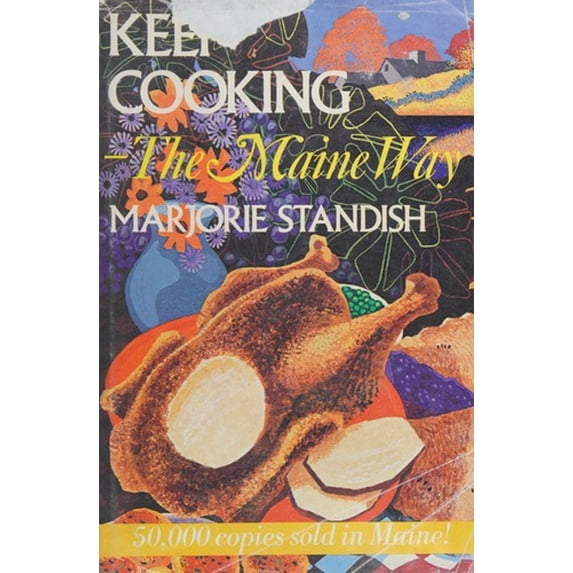 Pre-Owned Keep Cooking the Maine Way (Hardcover) 9780930096151