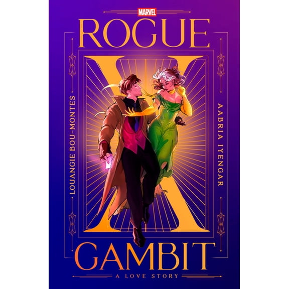 Rogue X Gambit (an X-Men Love Story), (Hardcover)