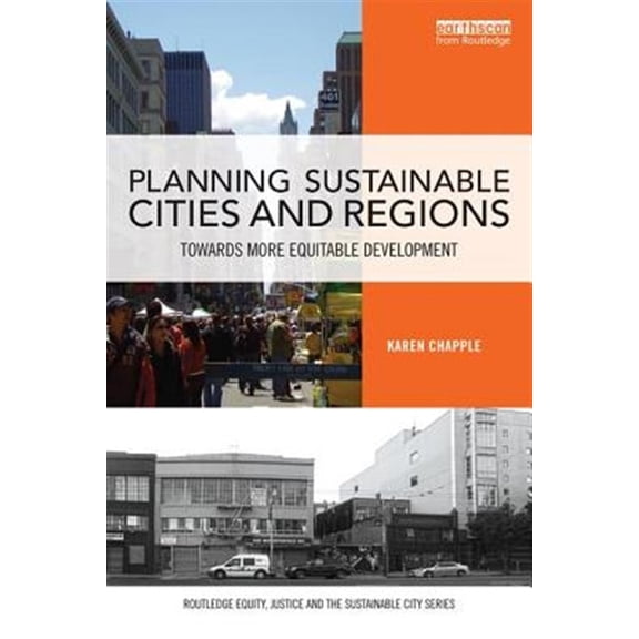 Pre-Owned Routledge Equity, Justice and the Sustai Planning Sustainable Cities and Regions: Towards More Equitable Development, (Paperback)