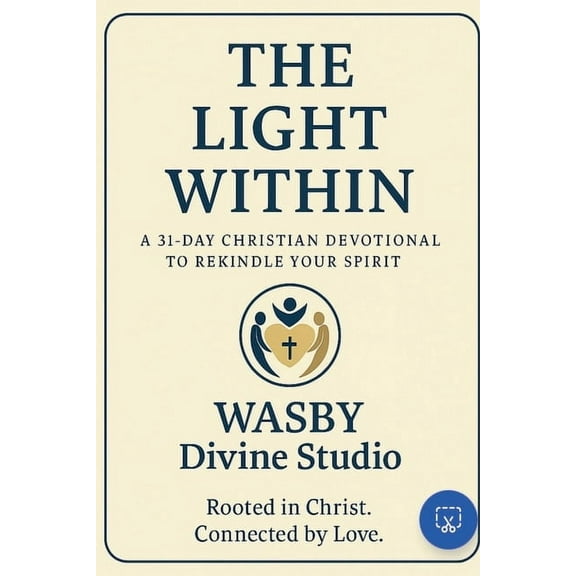 The Light Within: A 31-Day Christian Devotional, (Paperback)