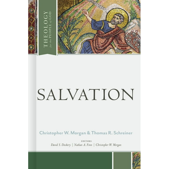 Theology for the People of God Salvation, (Hardcover)