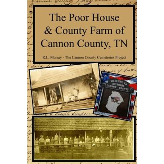 Pre-Owned Poor House & County Farm of Cannon County, Tn