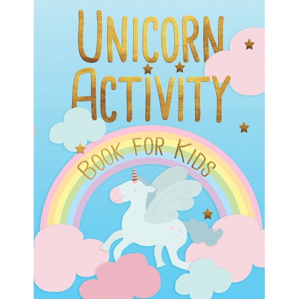 unicorn activity book for kids fun and educational childrens workbook