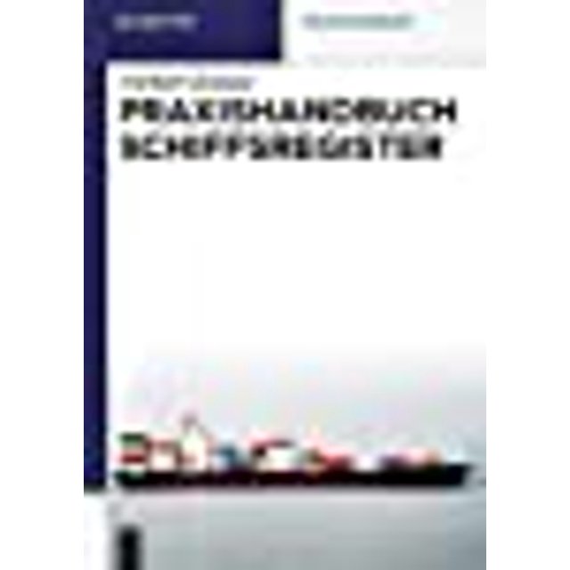 Praxishandbuch Schiffsregister (de Gruyter Praxishandbuch) (Édition Allemande)