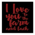 thumbnail image 1 of DistinctInk Custom Bumper Sticker - 3" x 3" Decorative Decal - Black Background - I Love You To The Farm And Back, 1 of 2