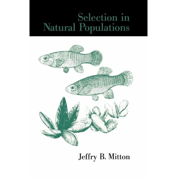 Selection in Natural Populations, (Paperback)