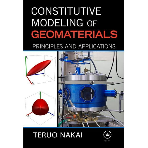 Constitutive Modeling of Geomaterials: Principles and Applications, (Hardcover)