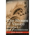 thumbnail image 1 of The Stones of Venice - Volume I: The Foundations, 1 of 1