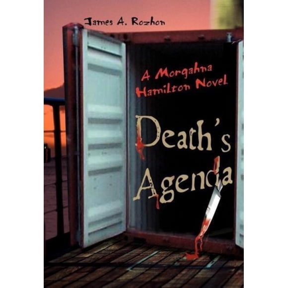 Death's Agenda: A Morgahna Hamilton Novel