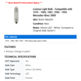 thumbnail image 2 of License Light Bulb - Compatible with 1975 - 1985, 1987, 1990 - 1993 Mercedes-Benz 300D 1976 1977 1978 1979 1980 1981 1982 1983 1984 1991 1992, 2 of 2