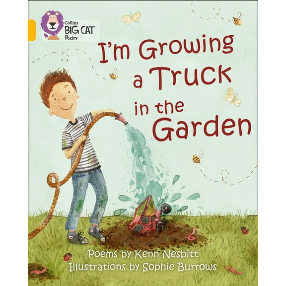 Collins Big Cat I'm Growing a Truck in the Garden: Band 09/Gold, (Paperback)