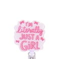 thumbnail image 2 of Solutions Sassy Statement Badge Reel White/Pink 'I'm Literally Just a Girl', 2 of 5