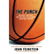 The Punch: One Night, Two Lives, and the Fight That Changed Basketball Forever, (Paperback)