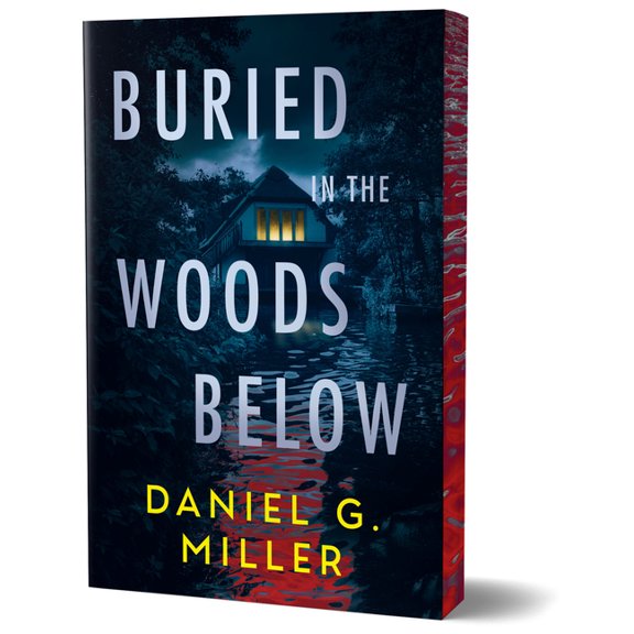 Buried in the Woods Below (Deluxe Edition), (Paperback)
