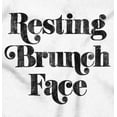 thumbnail image 2 of Resting Brunch Face Cute Funny RBF Women's Graphic T Shirt Tees Brisco Brands M, 2 of 5