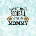 thumbnail image 4 of Inktastic Watching Football with My Mommy Boys or Girls Baby Bodysuit, 4 of 5
