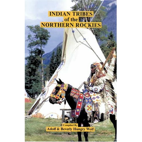 Pre-Owned Indian Tribes of the Northern Rockies (Paperback) 0913990744 9780913990742