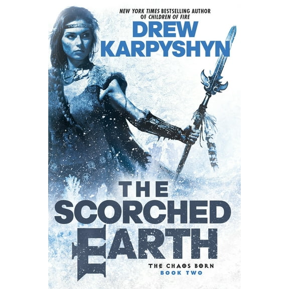 Chaos Born The Scorched Earth, Book 02, (Paperback)