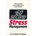 thumbnail image 1 of Pre-Owned 60 Stress Management: The Quickest Way to Relax and Ease Anxiety (Paperback) by Dr. Andrew Goliszek, 1 of 1