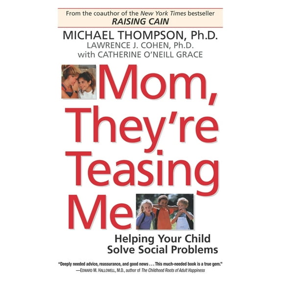 Mom, They're Teasing Me: Helping Your Child Solve Social Problems, (Paperback)