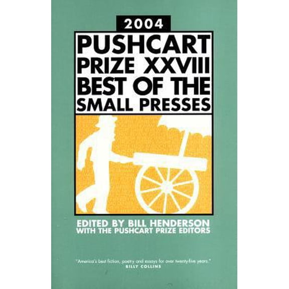 Pre-Owned Pushcart Prize XXVIII Best of the Small Presses (Paperback) 1888889373 9781888889376