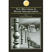 New Directions in Dream Interpretation [Paperback - Used]