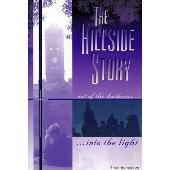 Pre-Owned The Hillside Story: Out of Darkness..into the Light Paperback