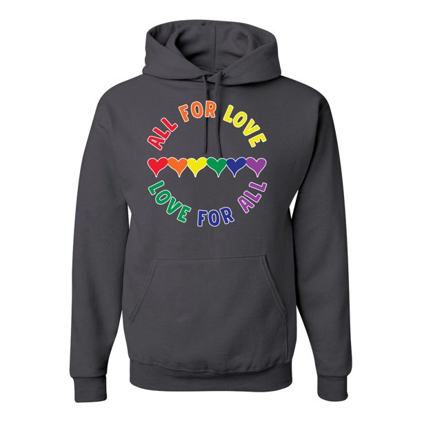 Wild Bobby All For Love Love For All Lgbtq Rainbow Pride Lgbt Pride Unisex Graphic Hoodie Sweatshirt Charcoal 2xl Walmart Com Walmart Com