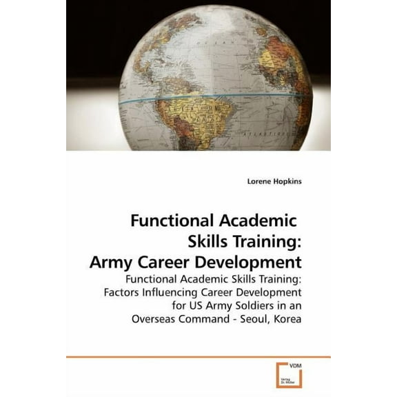 Functional Academic Skills Training: Army Career Development, (Paperback)